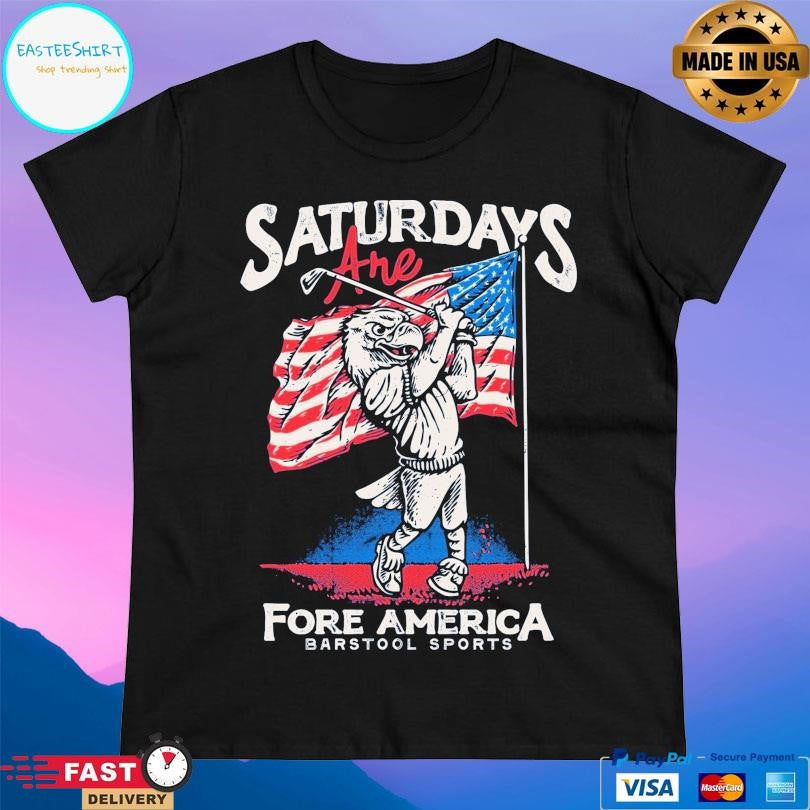 Saturdays Are For America Shirt Unisex