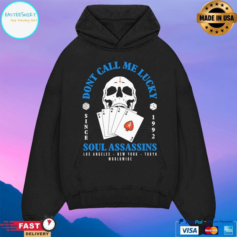 Soul Assassins Dj Gs X Tf Don’t Call Me Lucky Shirt Unisex