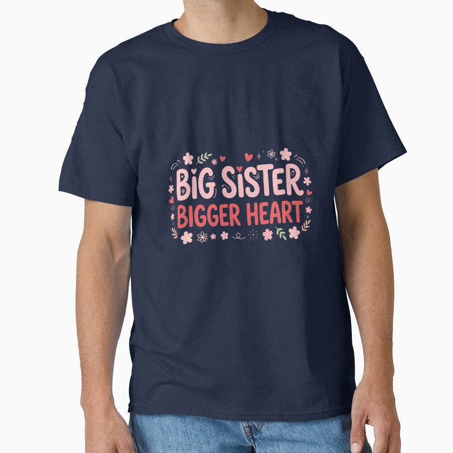 Big Sister Bigger Heart | Cute Big Sister Announcement Floral Heart Gift For Big Sister by Yassinejayed
