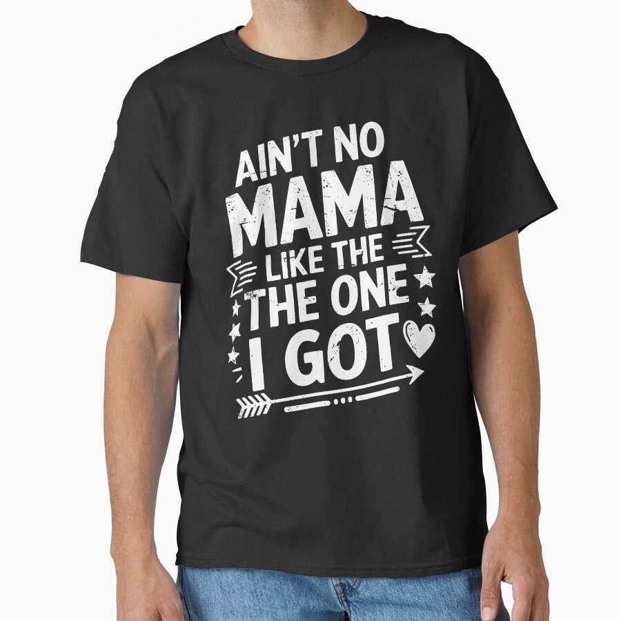 Ain't No Mama Like The One I Got Funny Family Reunion Mom by TommieJune