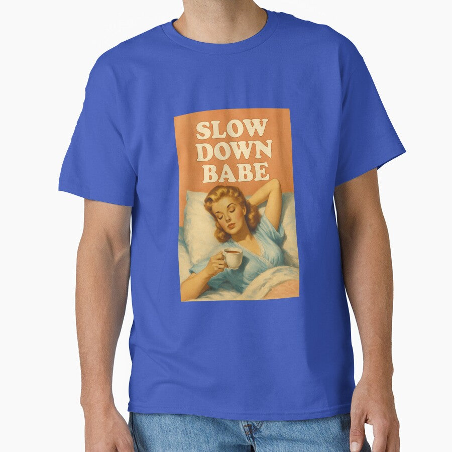 Slow Down Babe – Retro Self-Care Quote with 1950s Aesthetic Illustration by Rest Babe