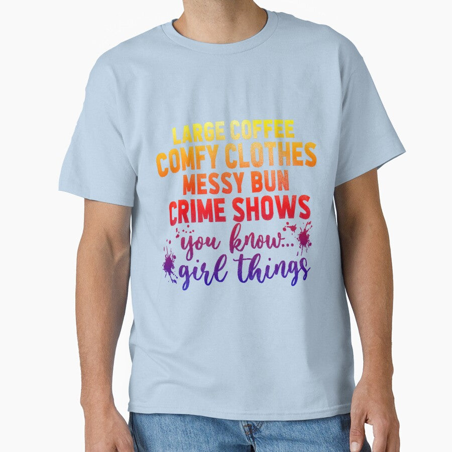 Large Coffee Comfy Clothes Messy Bun and Crime Shows you know girl things (pop art sunburst version.) by CristalleLisa