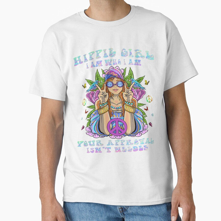 Hippie Girl I Am Who I Am Your Approval isn't needed s by bee Unisex
