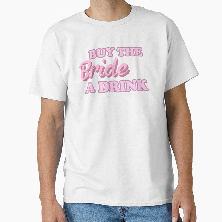 Buy The Bride A Drinking by HighCiti