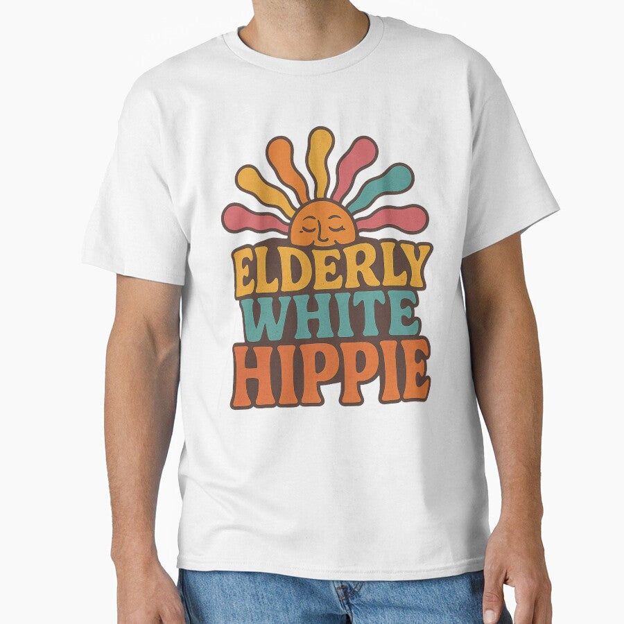 Elderly White Hippie Trending Funny Saying Hippie Men Women by NightWisdom Unisex