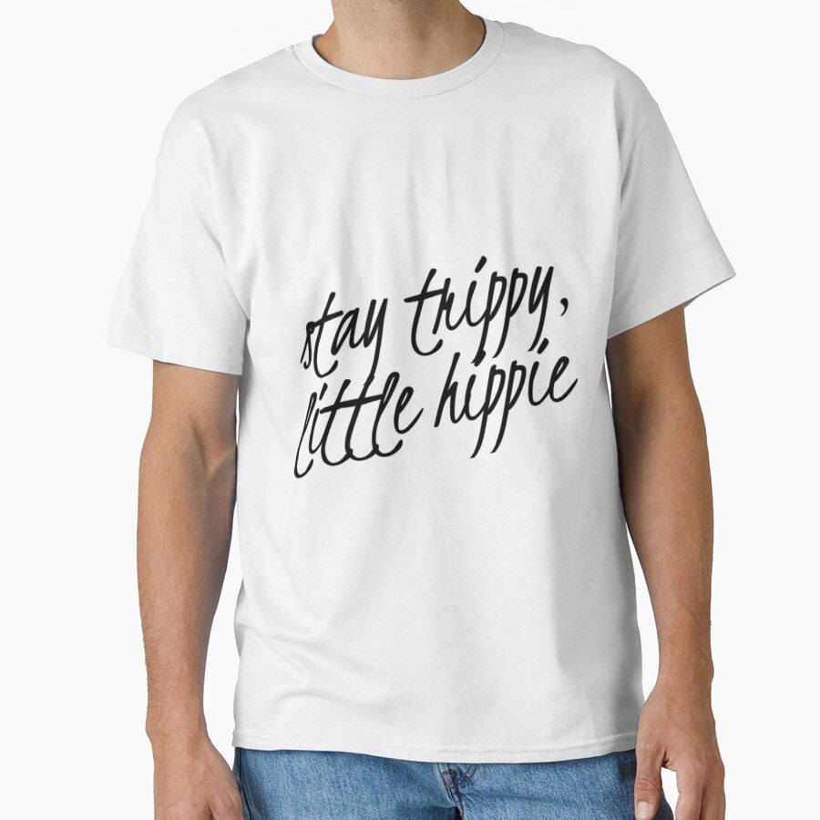 Stay Trippy, Little Hippie by Tasneem Morgan Unisex