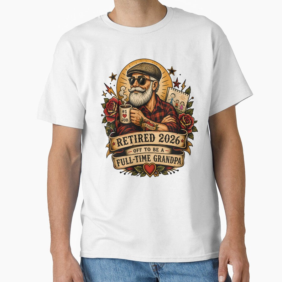 Retired 2026 Off To Be A Full-Time Grandpa - Funny Cool Grandpa Retirement Gift by Neurospicy Trolls