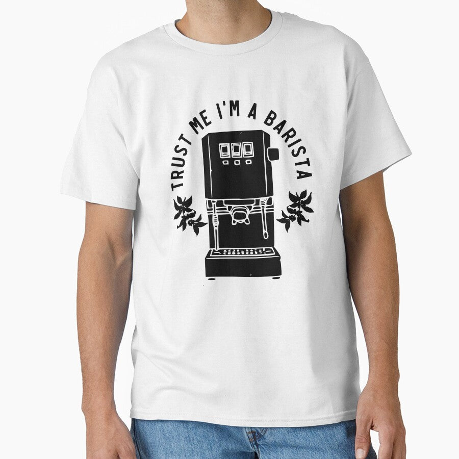 Trust Me Im A Barista, Proud Barista, Black by anghelapparel