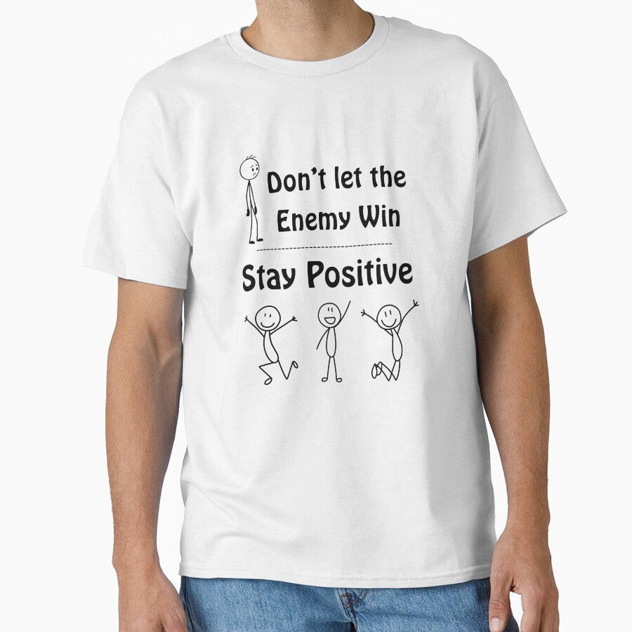 Stay Positive by Kennedy Fun Tee's