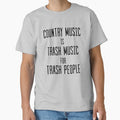 Country Music Is Trash Music For Trash People by fearcity