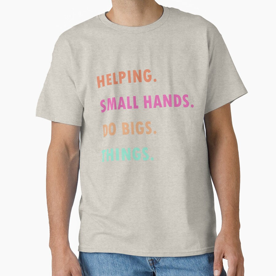 Helping Small hands Do Bigs Things. by jjackallann