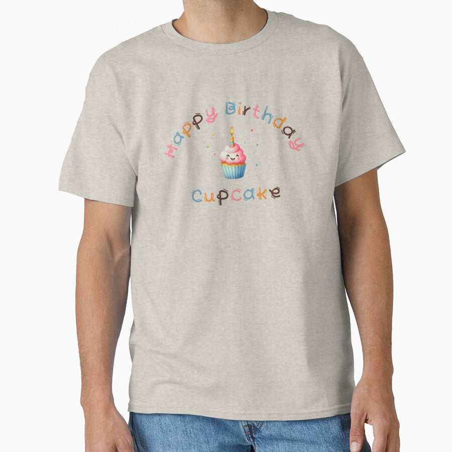 Happy Birthday Cupcake by MyMysTShirts