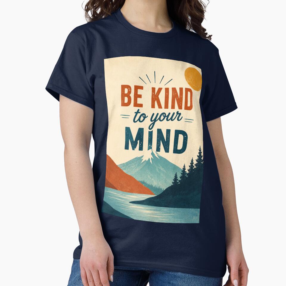 Be Kind To Your Mind by Sketch-Shack