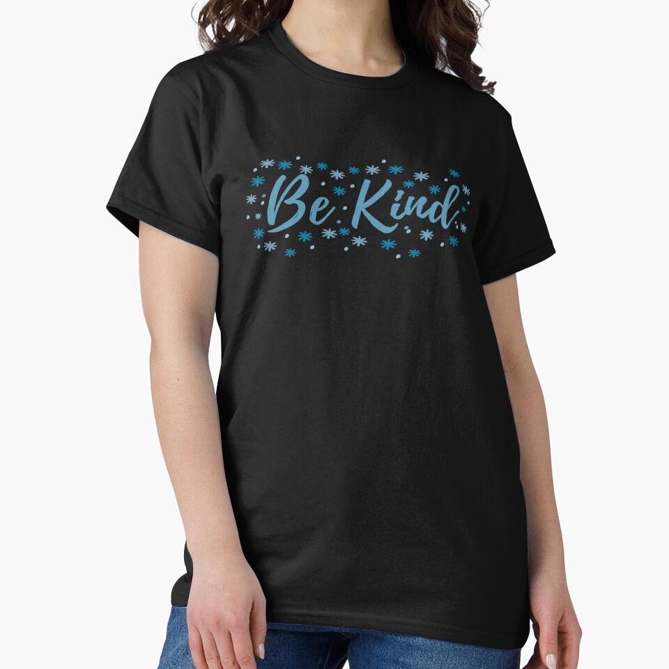 Be Kind -Shades of Blue by madtoyman