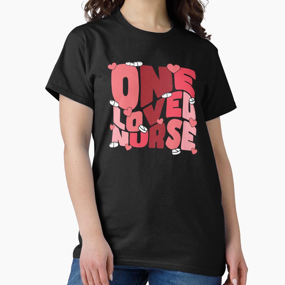 One Loved Nurse: Retro Valentine Typography with Hearts & Pills by Polarisofficial