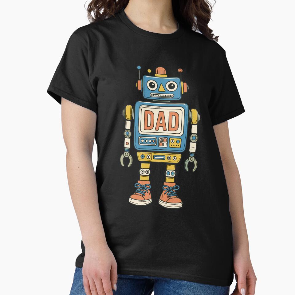 DAD Bot - Robot Built for Greatness by MasartDesigns