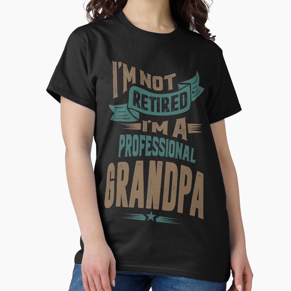 I'm a Professional Grandpa by cidolopez