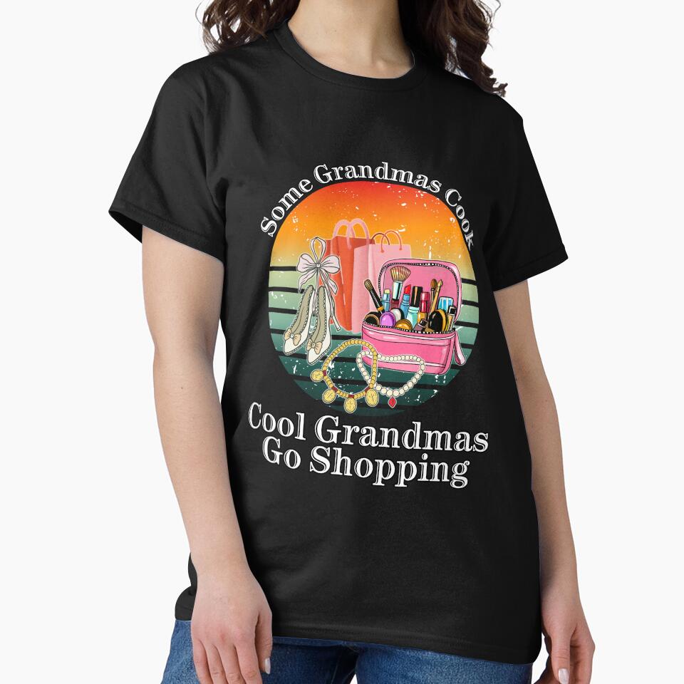 Some Grandmas Cook Cool Grandmas Go Shopping Funny Retro Grandma by Pixiorra
