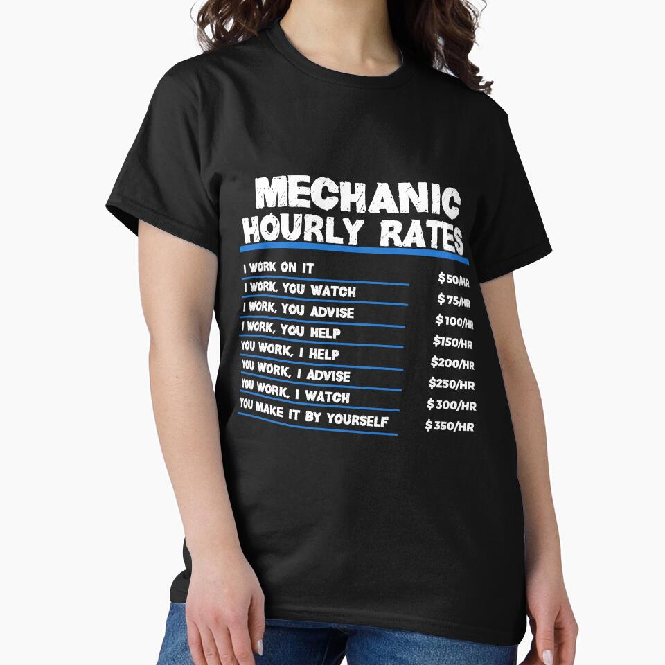 Mechanic Hourly Rates by TeesYouWant