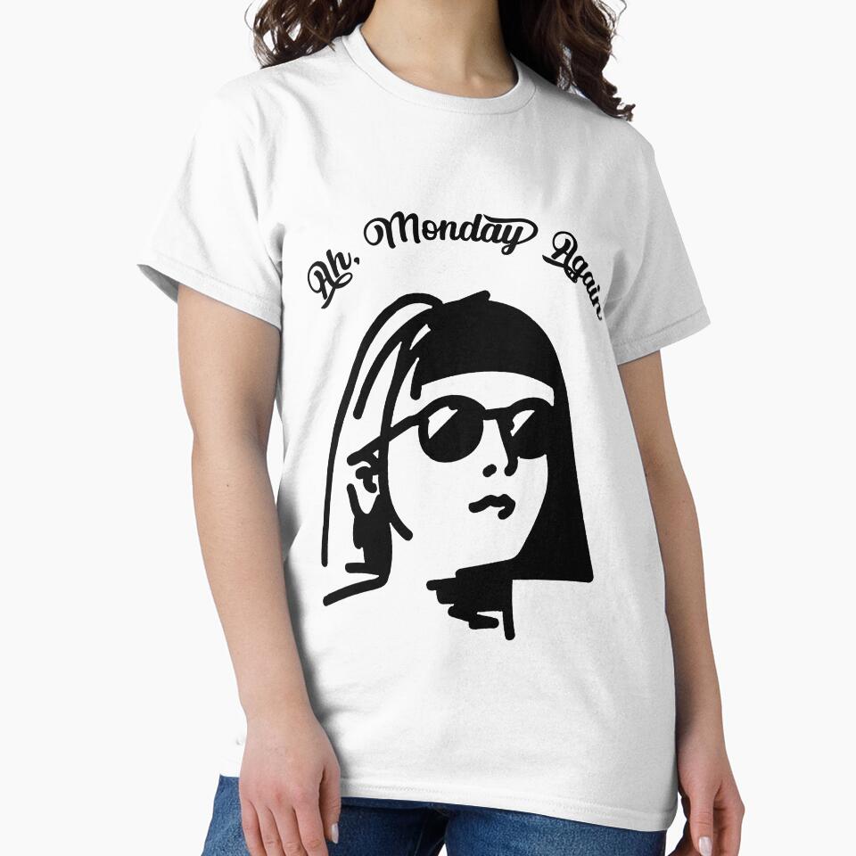 Ah, Monday Again, A Gift For Your Bff by -DEEWOLF- Unisex
