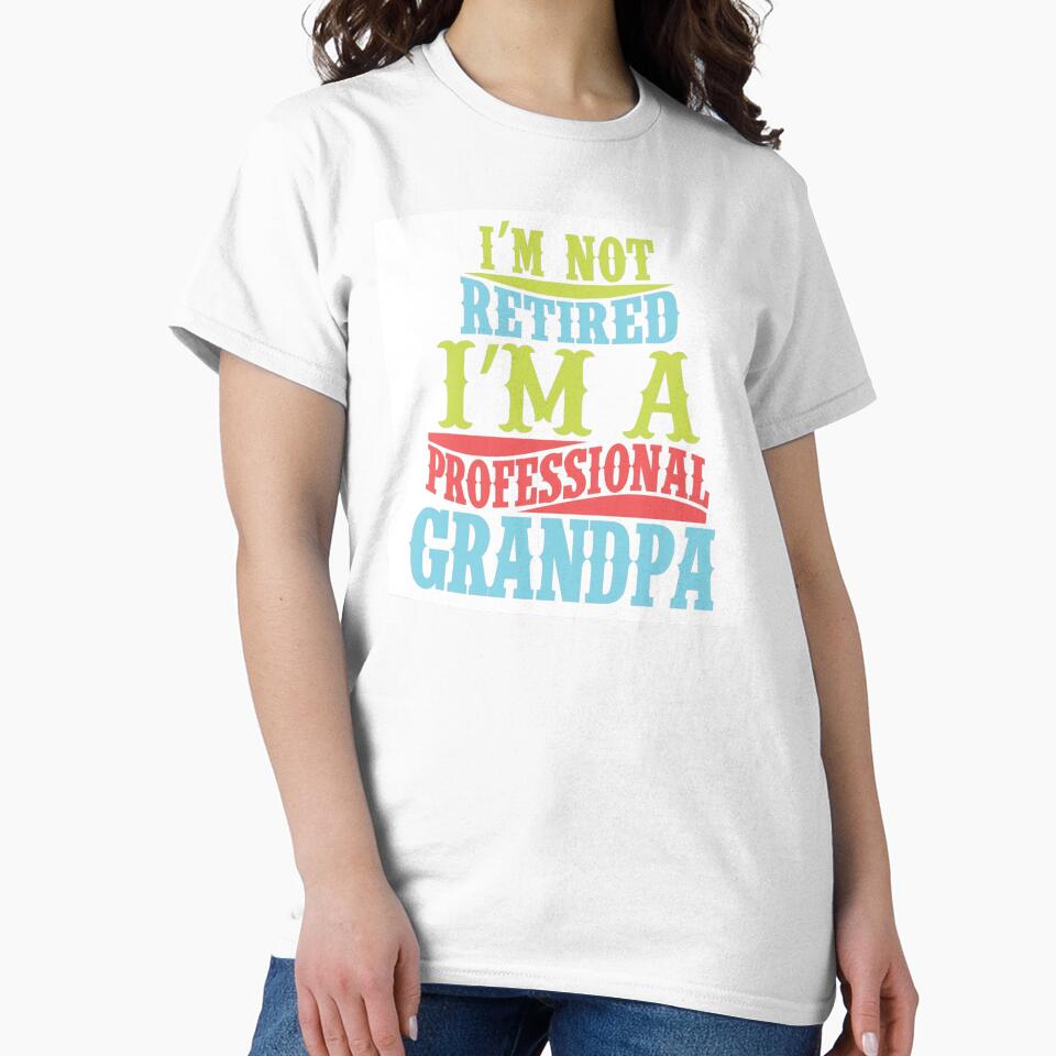 I'm A Professional Grandpa by tamoora