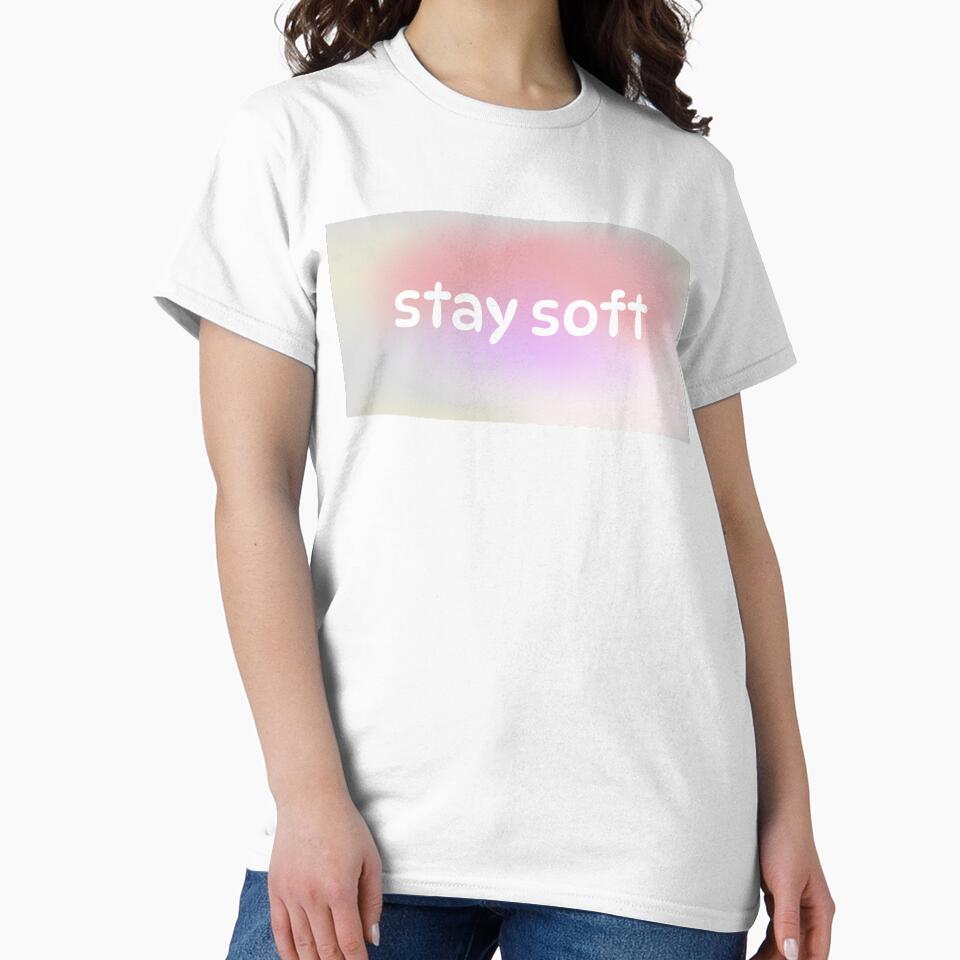 Stay Soft Pastel Typography Design by aikdreams Unisex