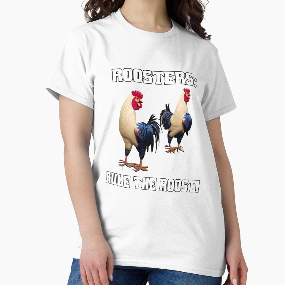 Funny Chicken Farmer Humor Roosters: Rule The Roost by fantasticdesign Unisex