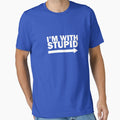 I'm With Stupid by TeesBox Unisex