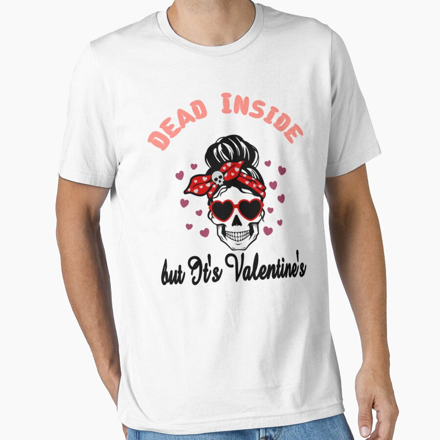 Funny Dead Inside but It's Valentine's winter design,Valentines's Day Sublimation by shopactive