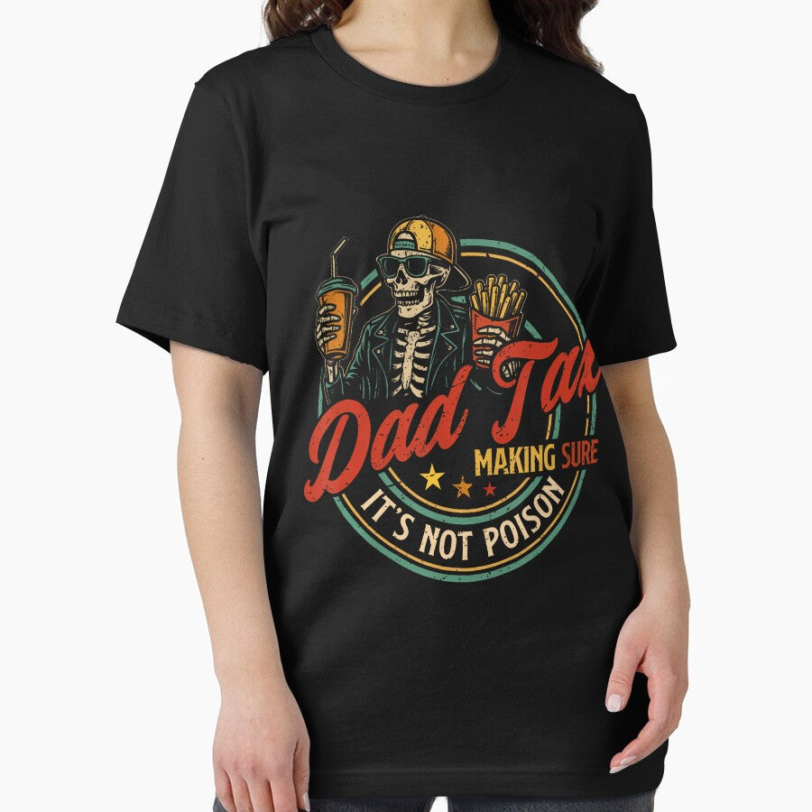 Dad Tax Making Sure It'S Not Poison Funny Fathers Day Men by SteveAllentc Unisex