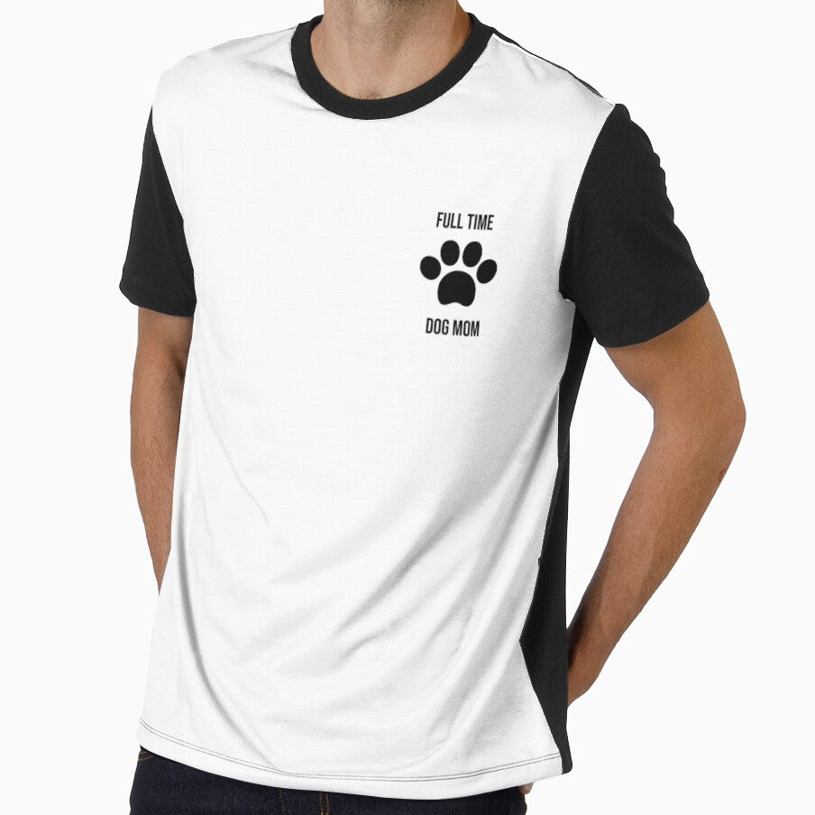 full time dog mom by RIOGRAPHIC
