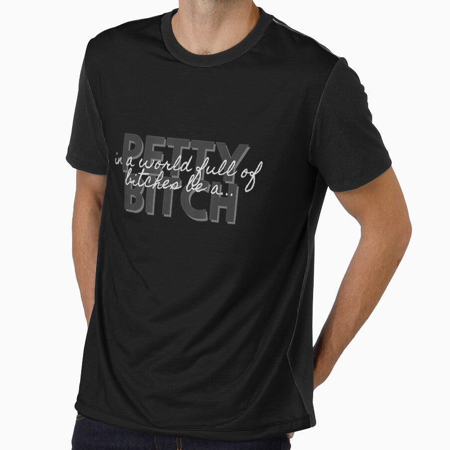 In A World Full Of Bitches Be A Petty Bitch Gift by lindafrances