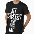 I Can Do All Things Through Christ Who Strengthens Me - Strength & Faith Quote by itsjuztin