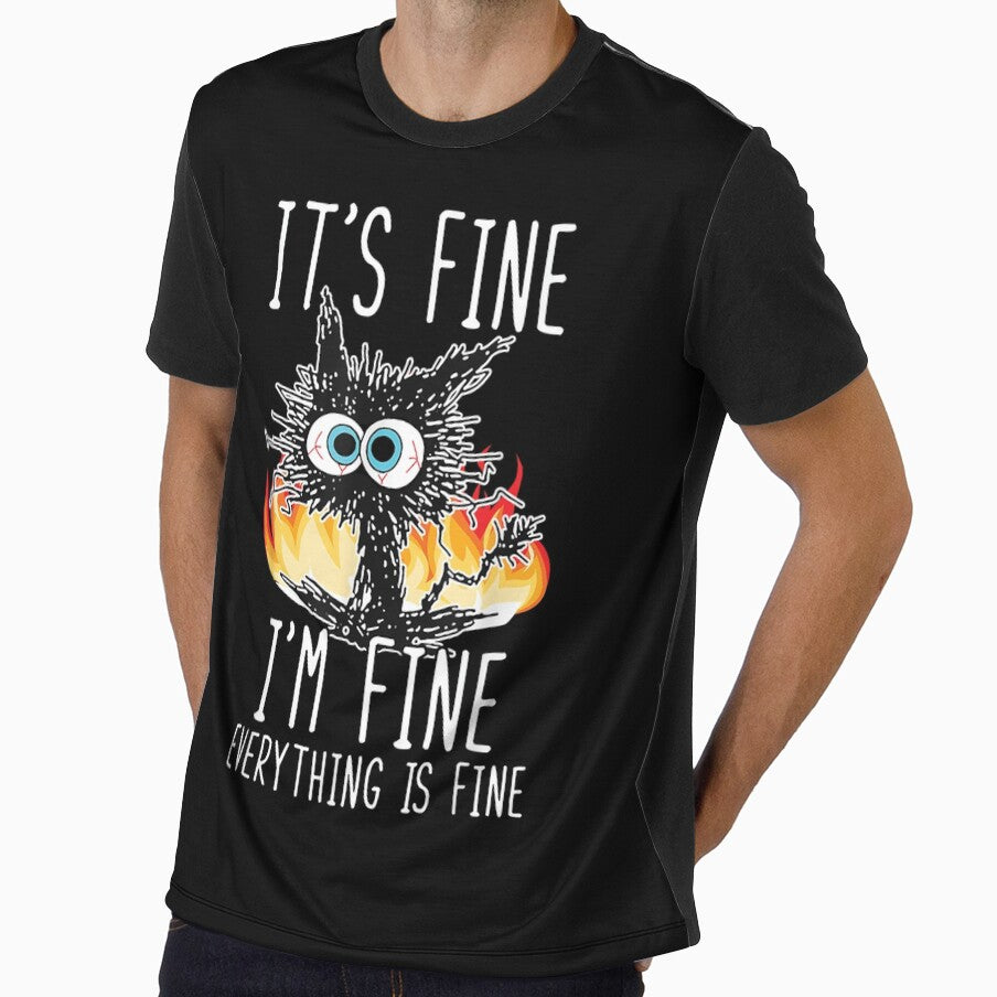 Its Fine Im Fine Everything Is Fine Funny shirt, Funny Cat by zacben