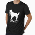 Full Time Dog Mom #5 by SalahBlt