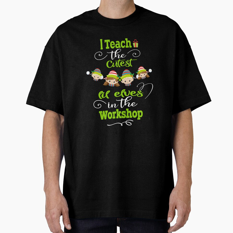 Cute Christmas Teacher Gift I Teach The Cutest Elves In The Workshop by Sapphire Star