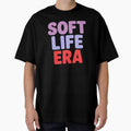 Soft life era by Stefrait-7 Unisex