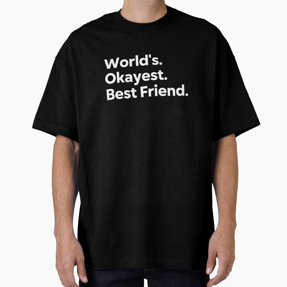 World's Okayest Best Friend by kindxinn
