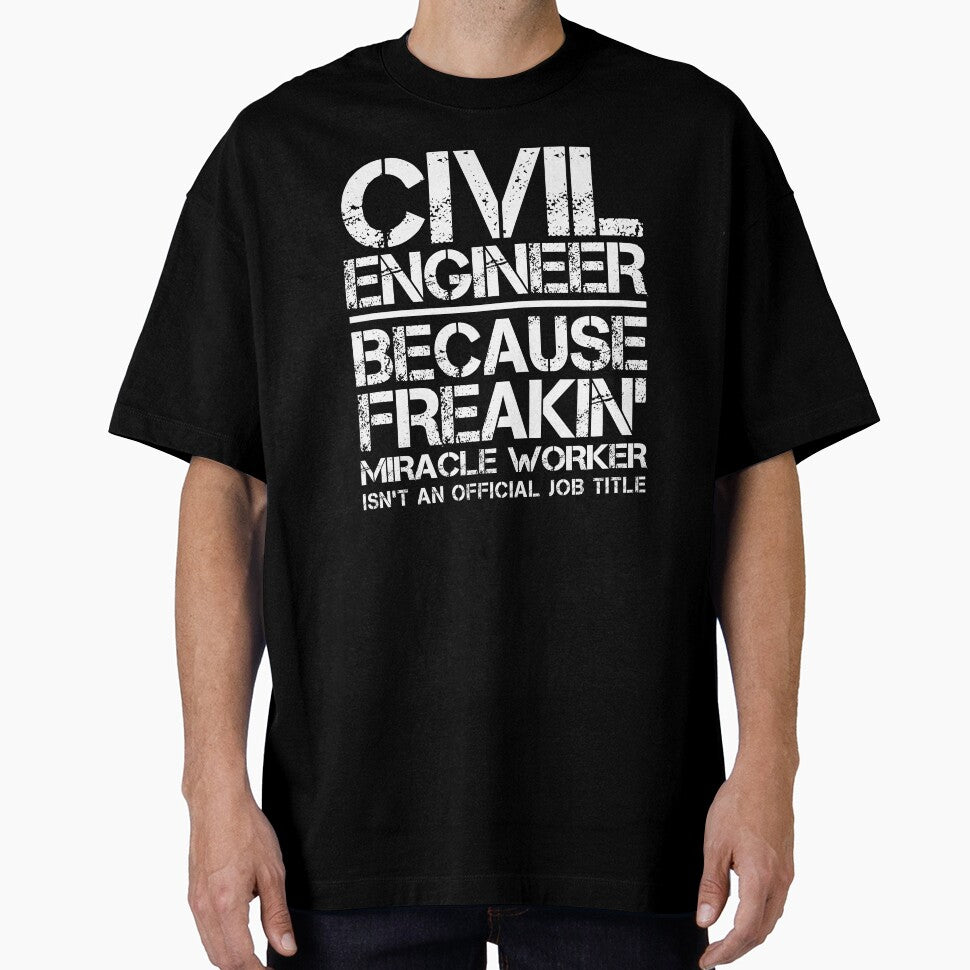 Civil Engineer Miracle Worker by clickmostro