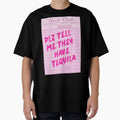 Funny Drinking Quote - Plz Tell Me They Have Tequila by Zaddie A Unisex