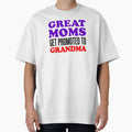 Great Moms Get Promoted To Grandma Grandmother by jaycartoonist
