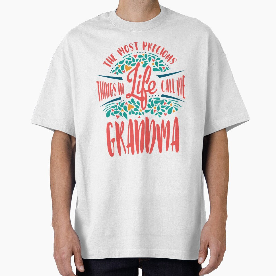 The Most Precious Things in Life Call Me Grandma by cidolopez
