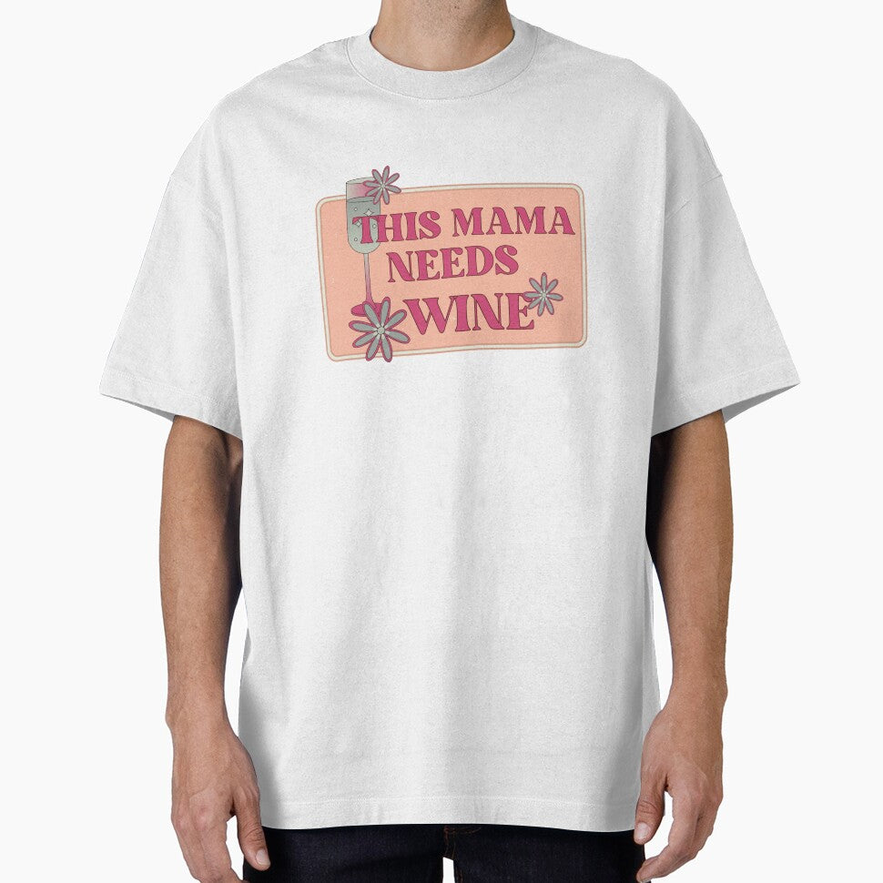 this mama needs wine -mamas wine by -justb-