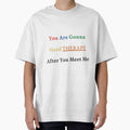 You Are Gonna Need Therapy After You Meet Me by Best Designs