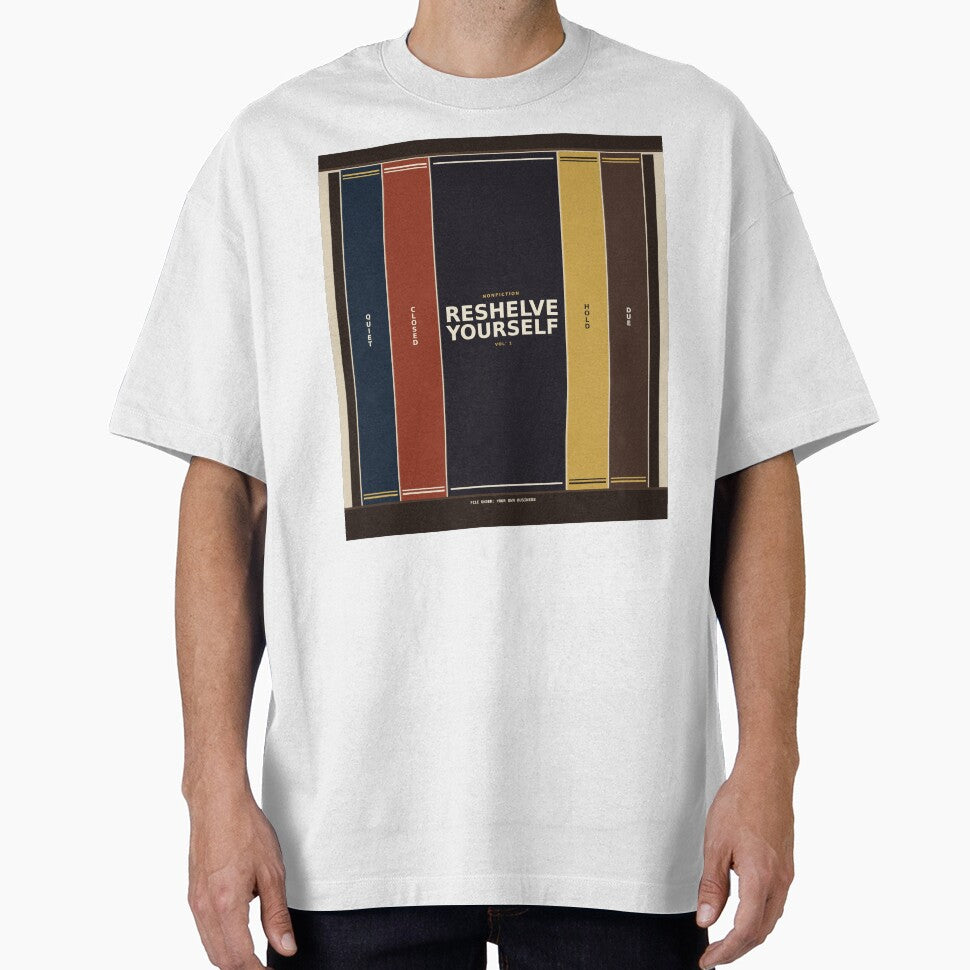 Reshelve Yourself by PhoenixTShirtz