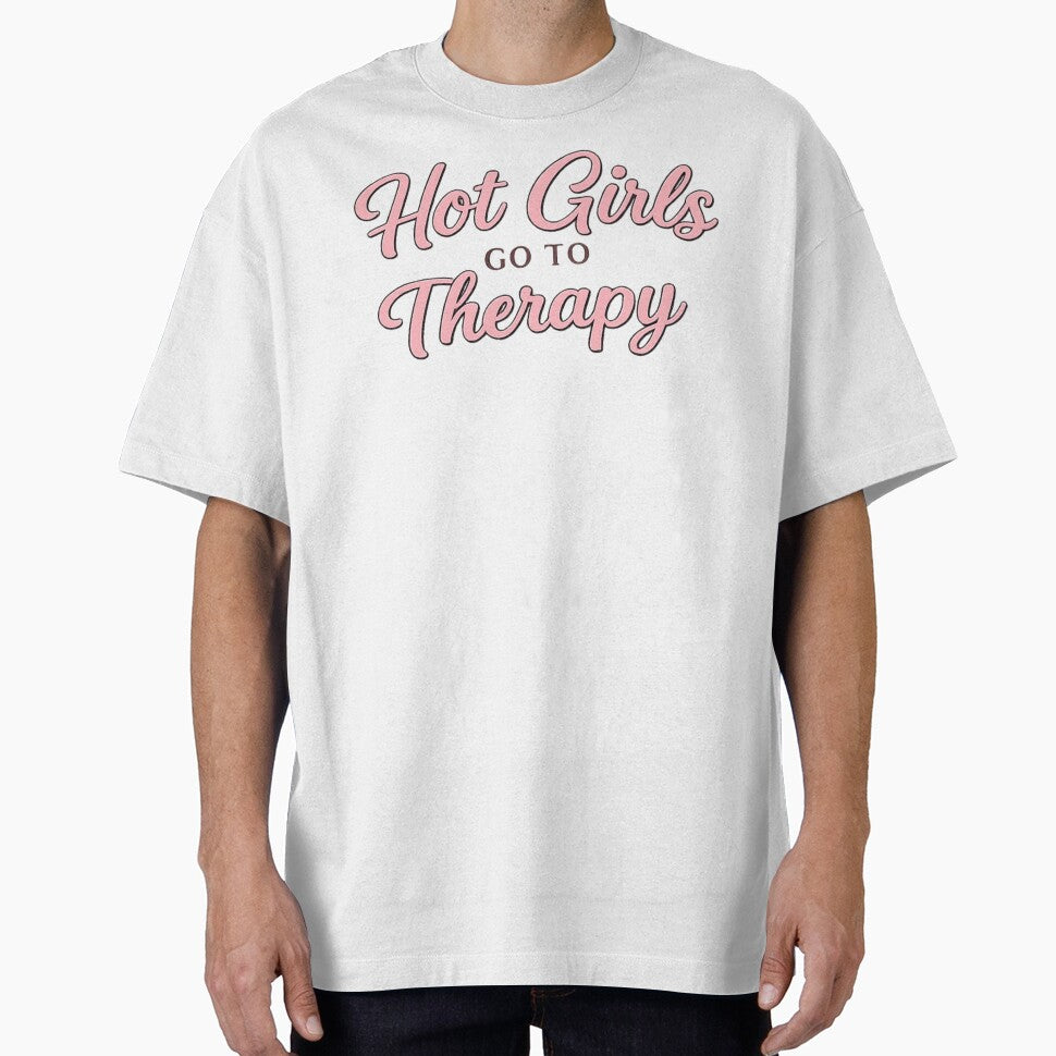 Hot Girls Go To Therapy – Feminist Mental Health Quote Aesthetic Shirt by Miminc
