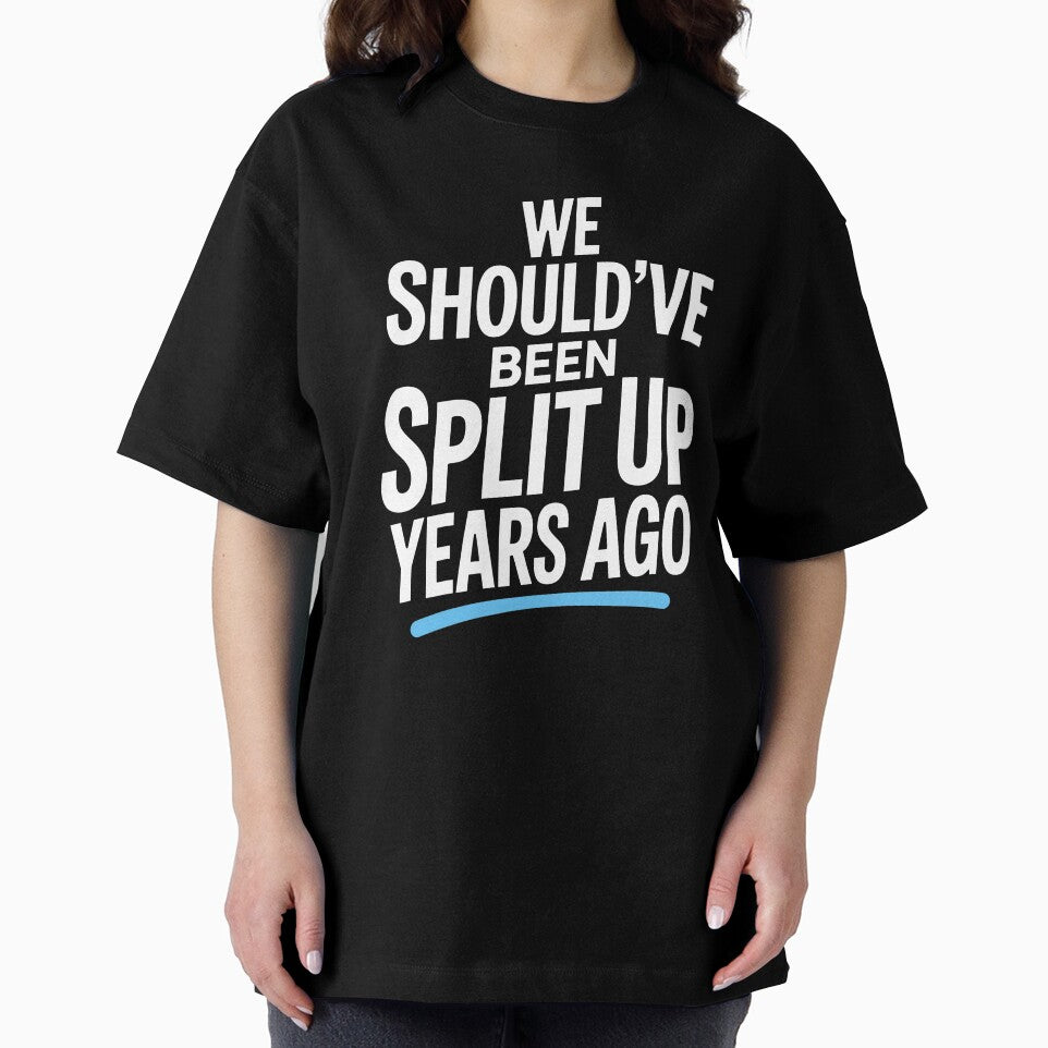 We Should've Been Split Up Years Ago Funny Best Friend Group Gift by Say It With Ink
