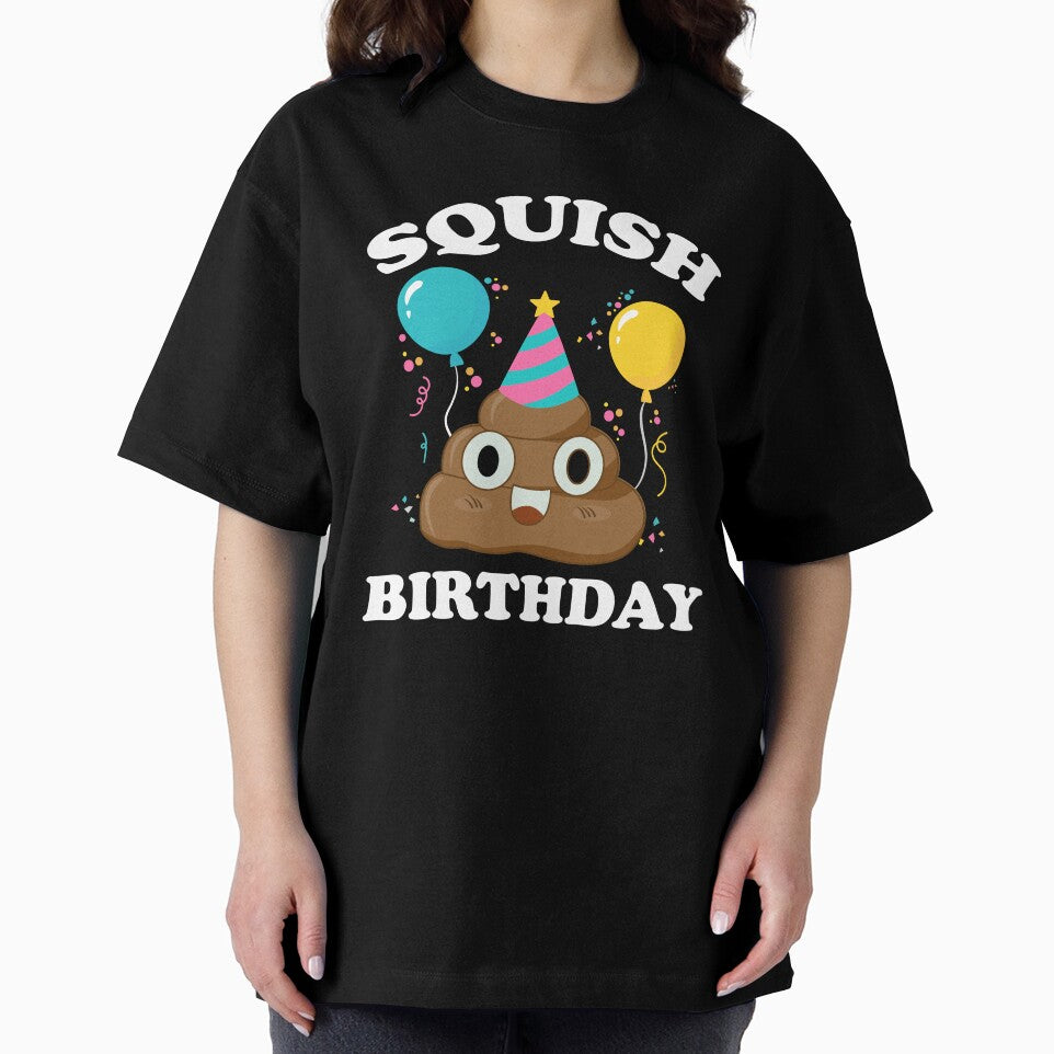 Squish Poop Birthday Soft Toy Gifts for Kids Boy Girls T-Shirt by 26funy