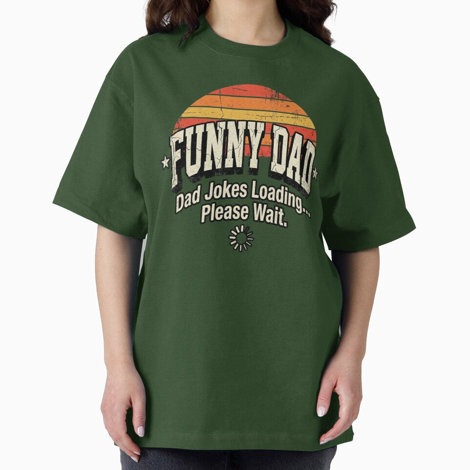 Funny Dad Dad Jokes Loading Please Wait by ShopVelona