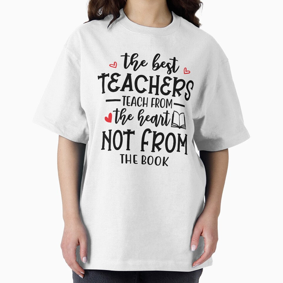 The Best Teachers Teach From The Heart Not From The Book Teacher Quote by Briekel